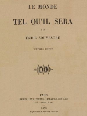 [Gutenberg 60891] • Le monde tel qu'il sera